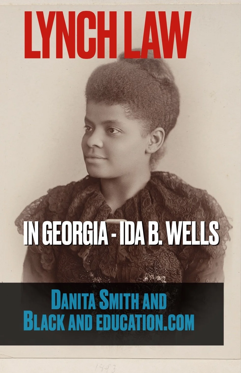 Lynch Law in Georgia by Ida B. Wells