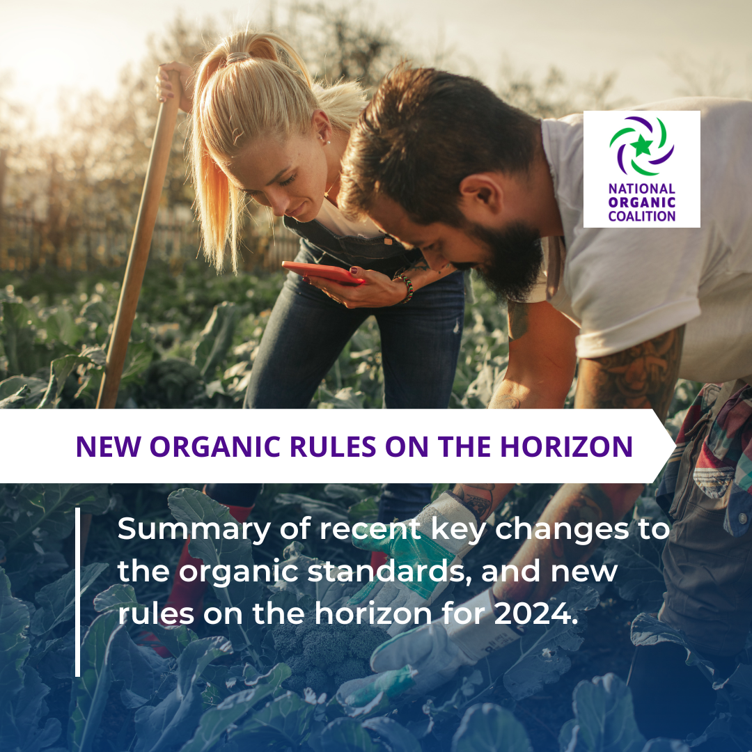 New Organic Rules are on the Horizon for 2024