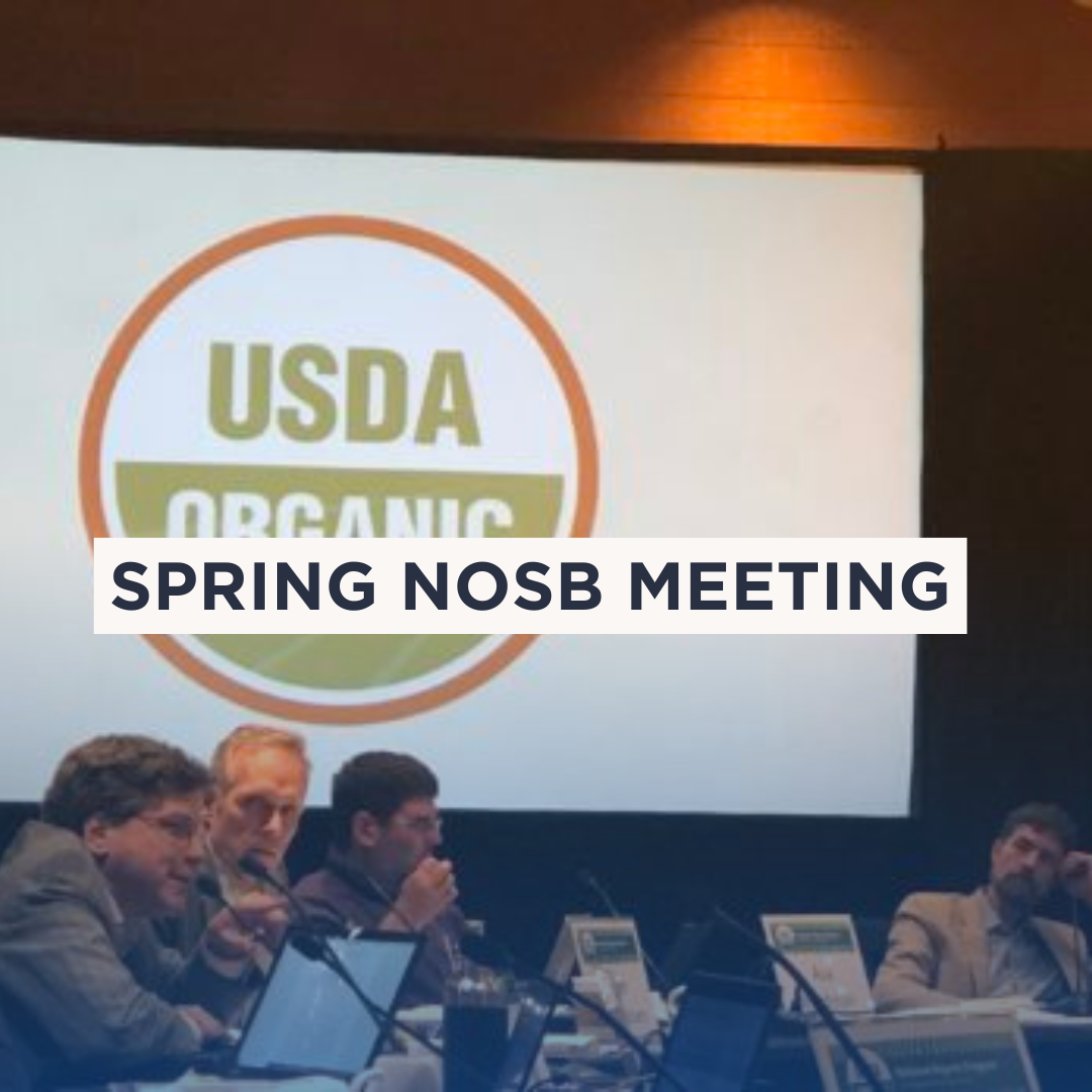 Everything You Need to Know About the Spring 2025 NOSB Meeting