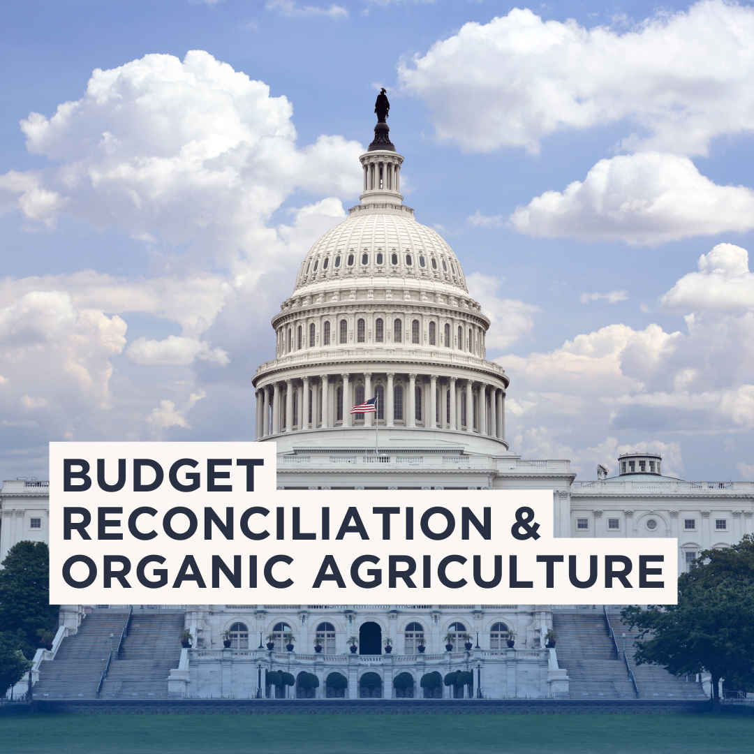 Congress Passes Controversial Budget Bill with Major Implications for Organic Agriculture