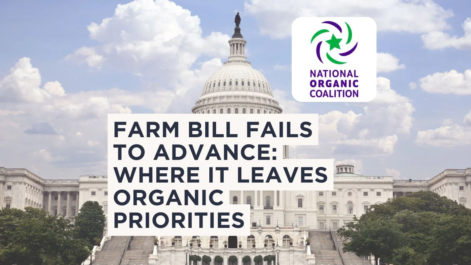 Farm Bill Markup Fails in Committee: What It Means for Organic