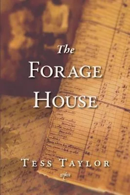 forage-house-tess-taylor.jpg