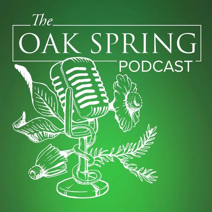 The Oak Spring Podcast: Ways with Words