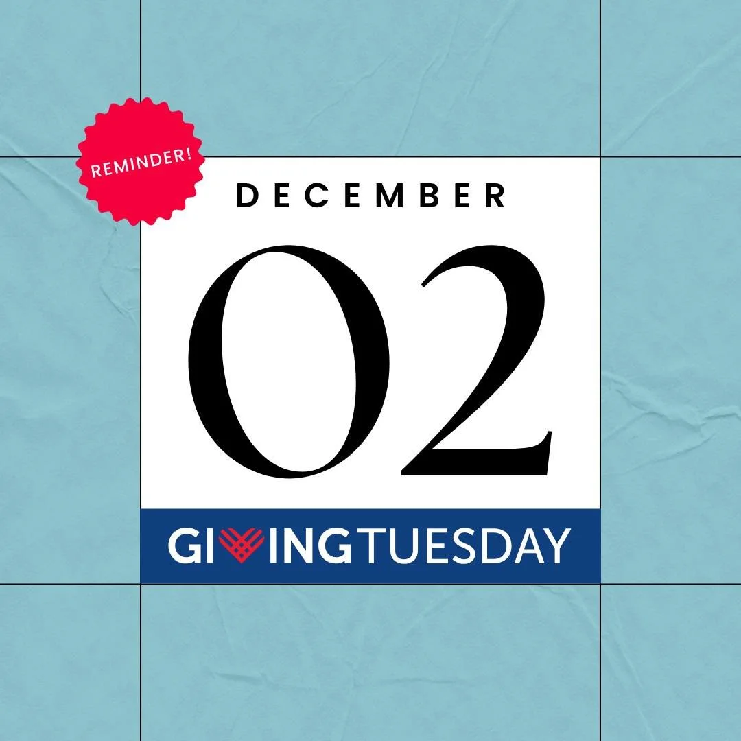 Just a reminder that GivingTuesday is tomorrow! We know that things have been tough for many people this year. That&rsquo;s even more reason to appreciate those who are able and willing to support. When we come together, we can make a difference for 