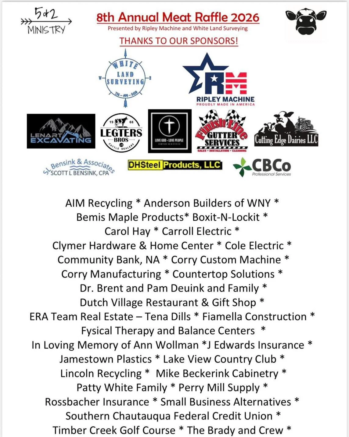Another huge THANK YOU to all of our sponsors who supported the 8th Annual 5&amp;2 Ministry Meat Raffle! They are many and they are faithful, some of which who have supported us since the very beginning in 2016. After 10 years of asking, you think th