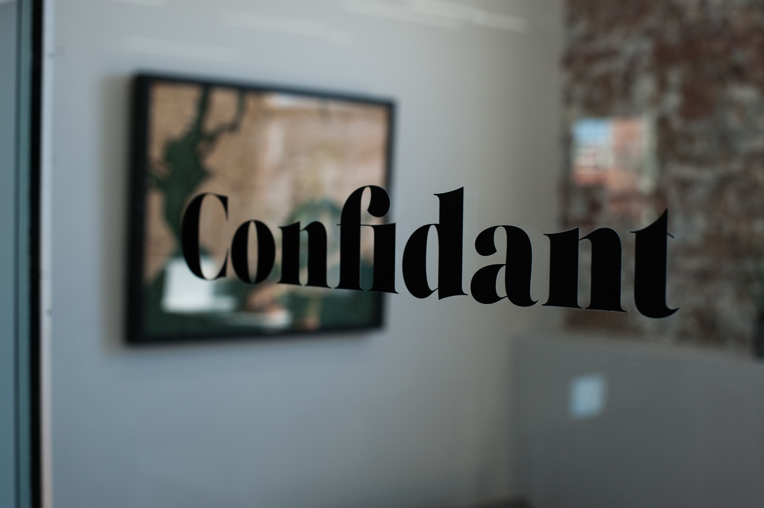 Window sign for Confidant