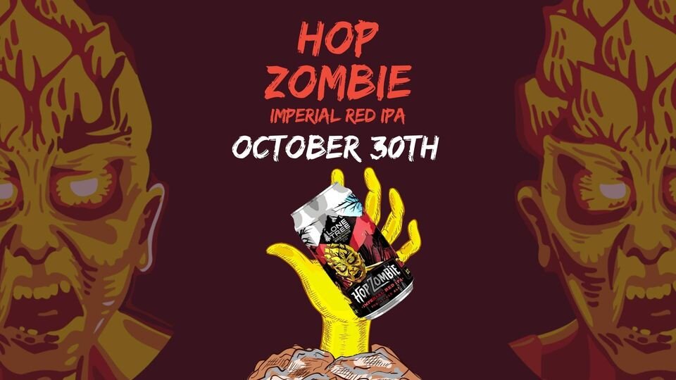 Lone Tree Brewing Hop Zombie Returns For One Day Only Release