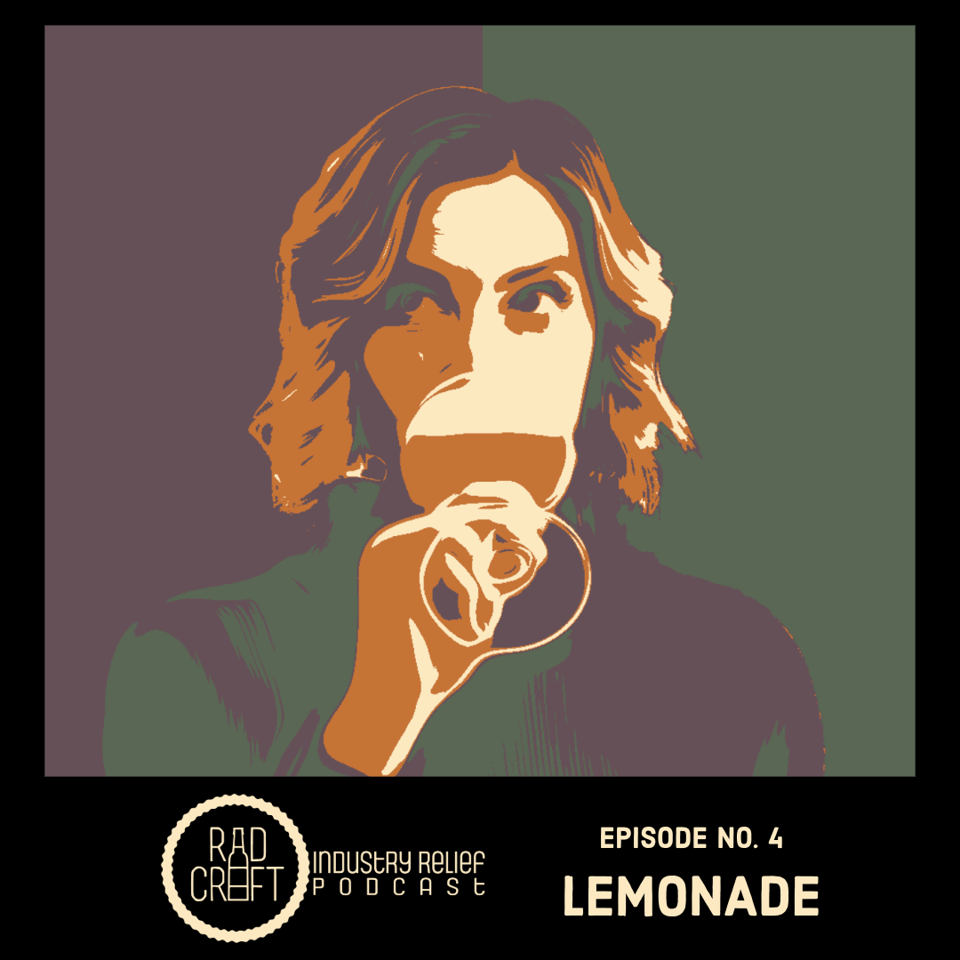 Episode No. 4: Lemonade