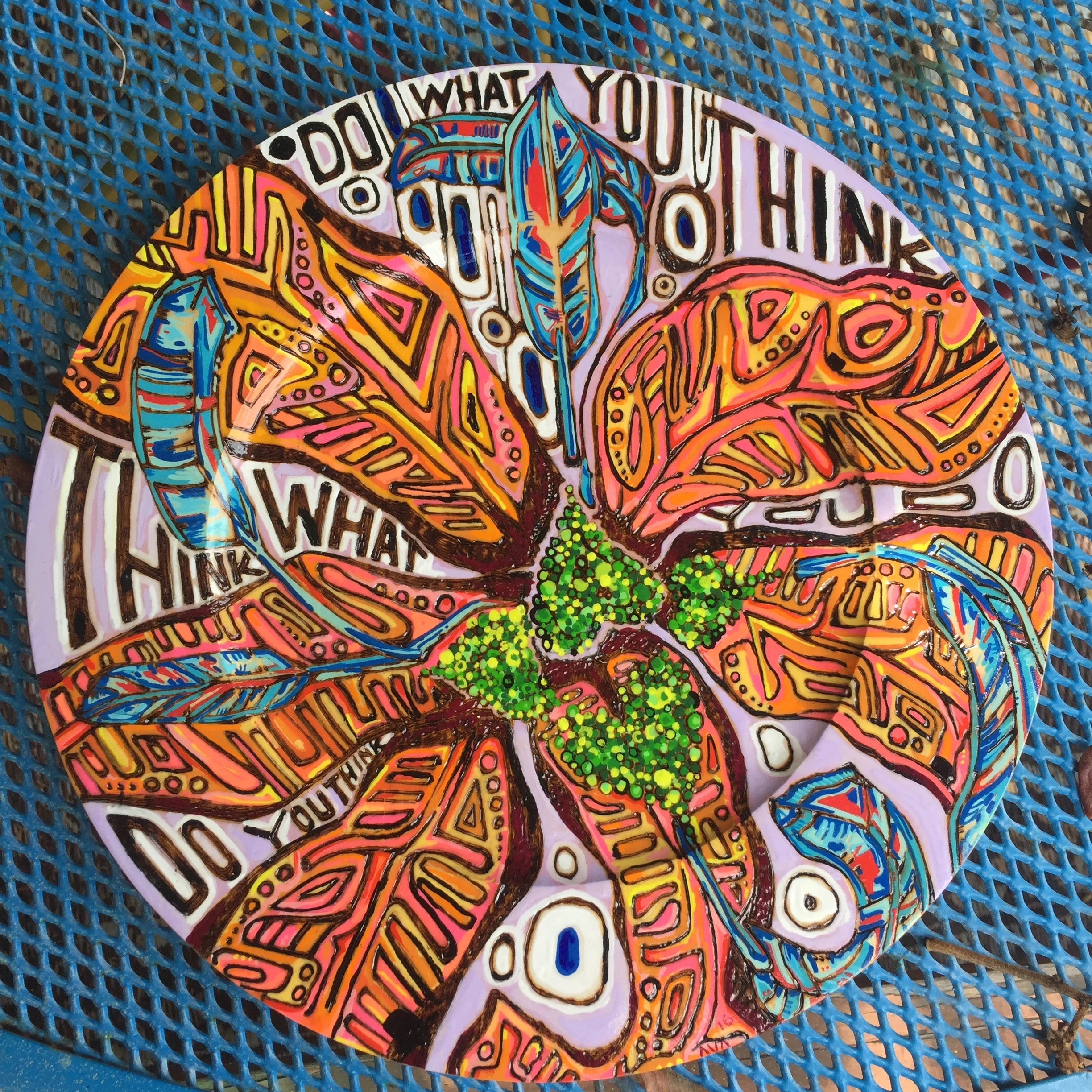  do what you think...think what you do...think what you think   pyrography acrylic and oil on birch plate     2016    12’’ 