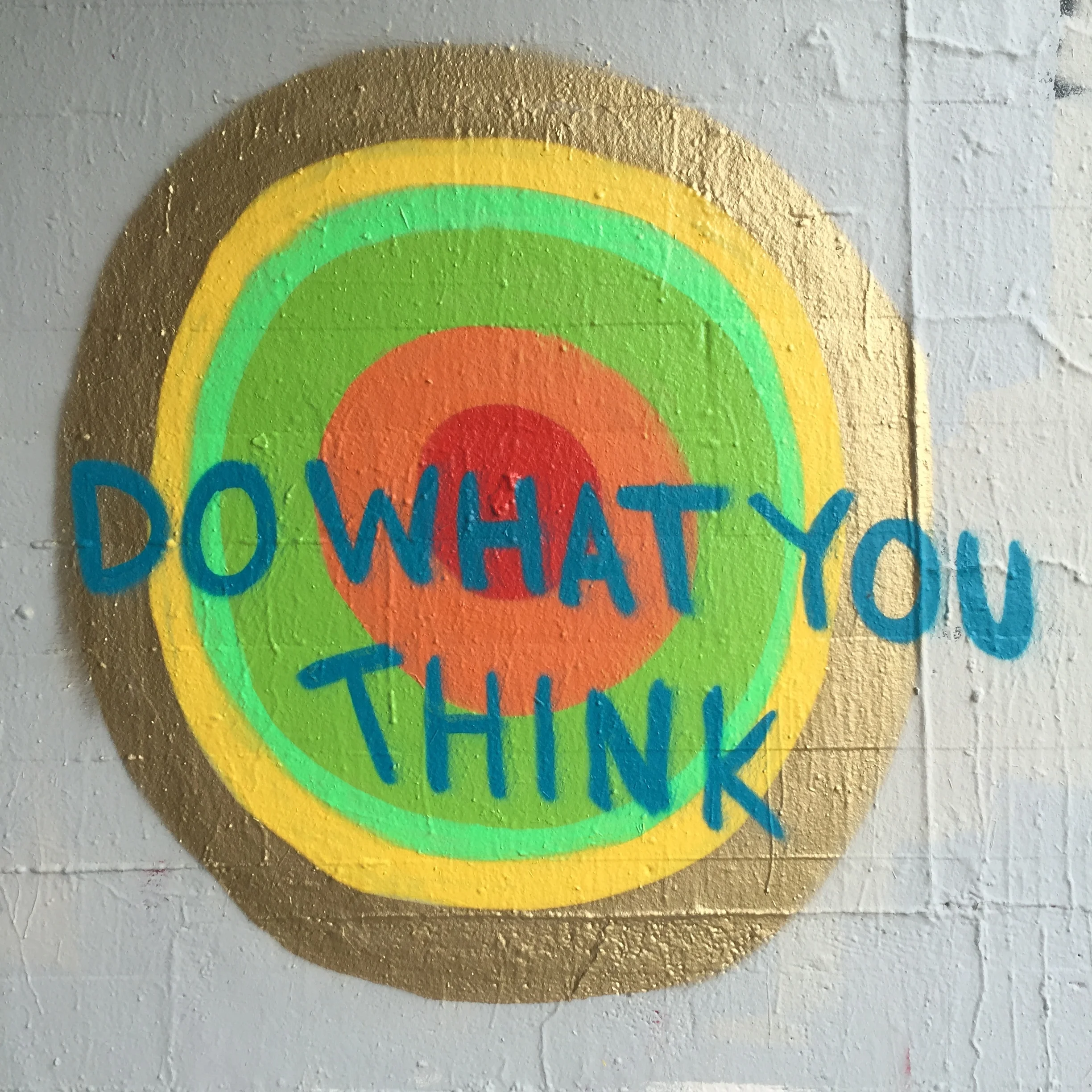  use your own mind   wall painting     2016    5 ’x 5’ 