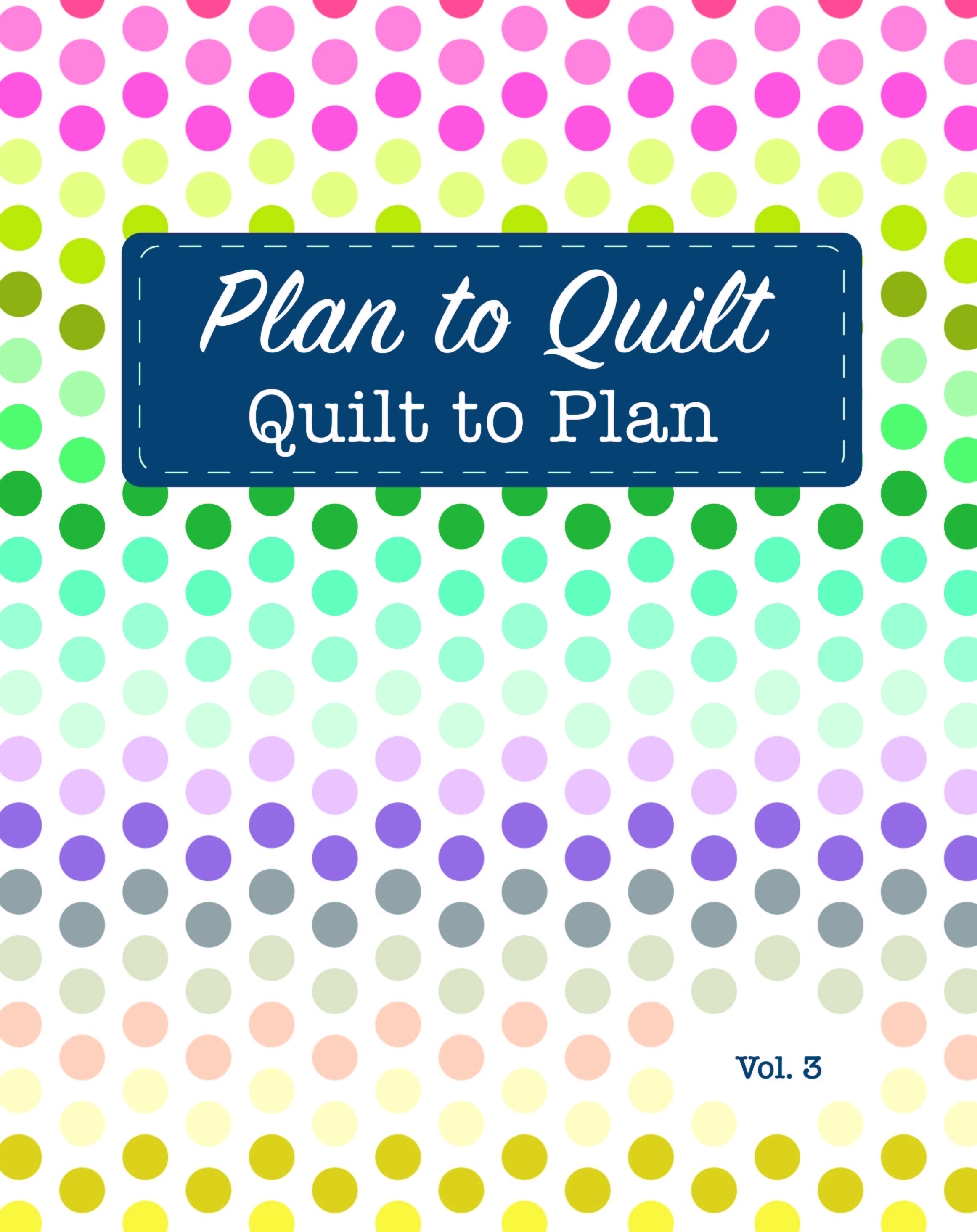 Plan to Quilt 3 Cover-01.jpg