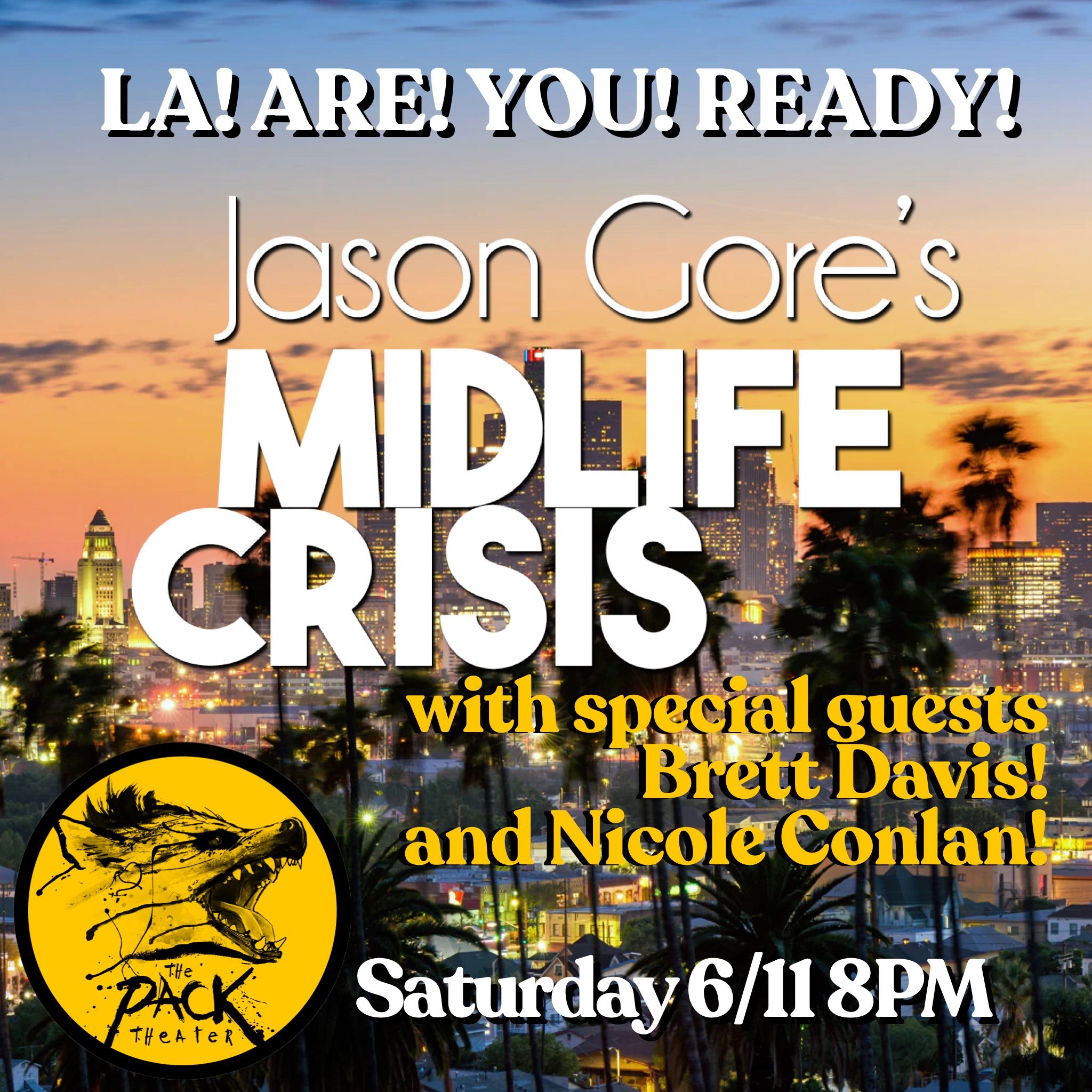 Jason Gore's Midlife Crisis with Brett Davis & Nicole Conlan