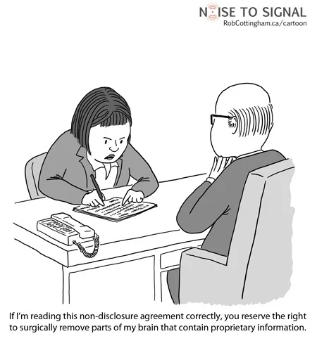 "Don't Worry, The Buyer Signed Our Regular NDA ..."