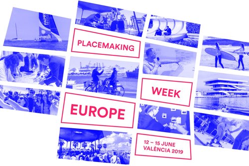 Placemaking Week Europe 2019, Valencia - Virtual Reality - 10-14 June