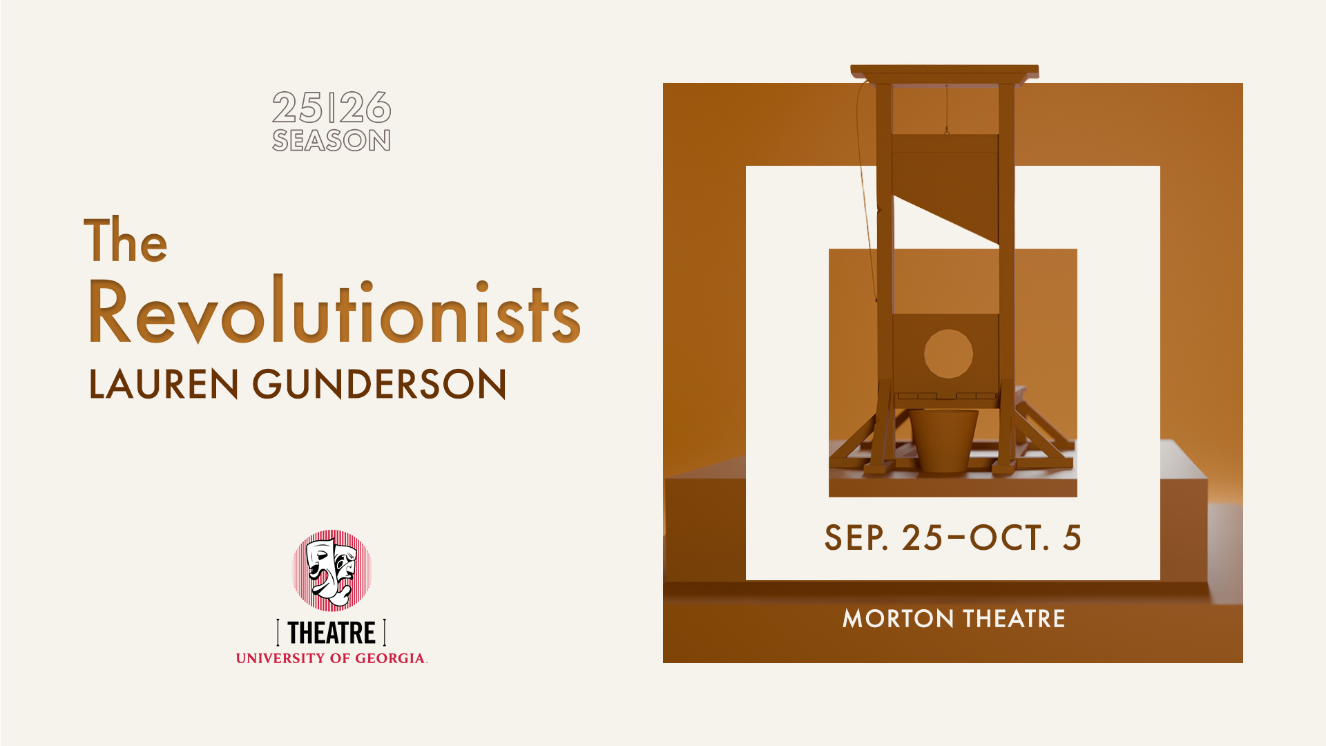 UGA Department of Theatre & Film Presents: The Revolutionists by Lauren Gunderson