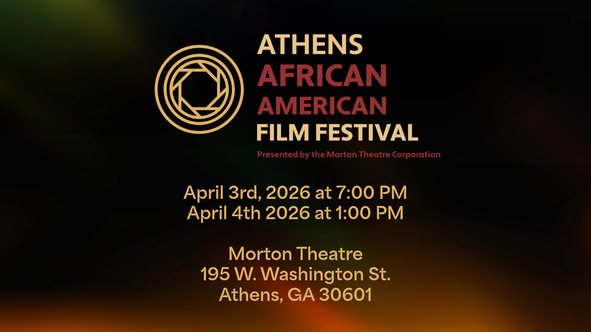 Morton Theatre Corporation Presents: the Athens African American Film Festival