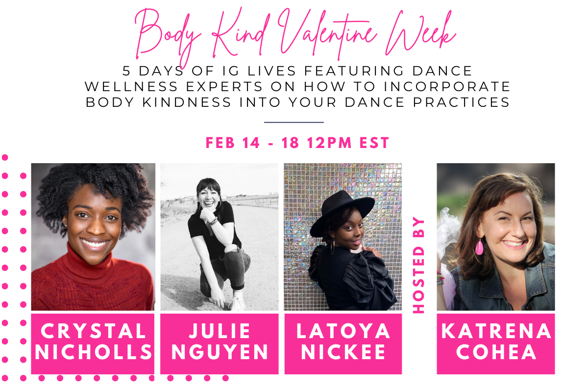 Help Dancers Befriend Their Bodies at Body Kind Valentine Week! — Different  Drummer Dance