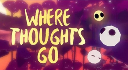 Where Thoughts Go