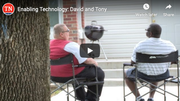   The latest video from TN DIDD tells the story of David and Tony, participants in the Enabling Technology program in Tennessee.  