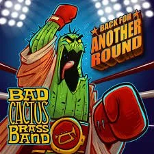 BAD CACTUS BRASS BAND AT CRESCENT BALLROOM