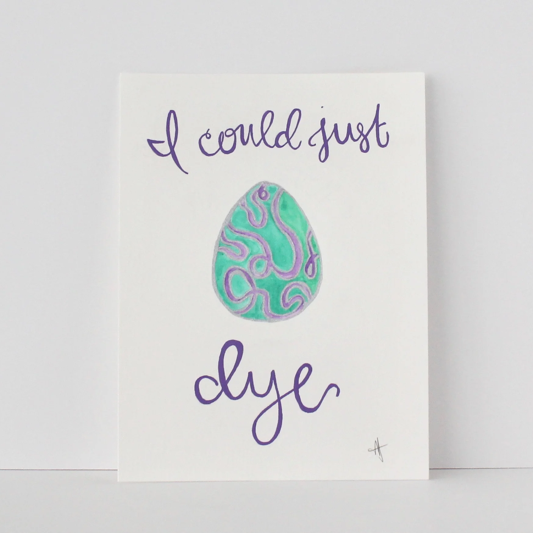 [6x8] I Could Dye Hand Lettering + Watercolor
