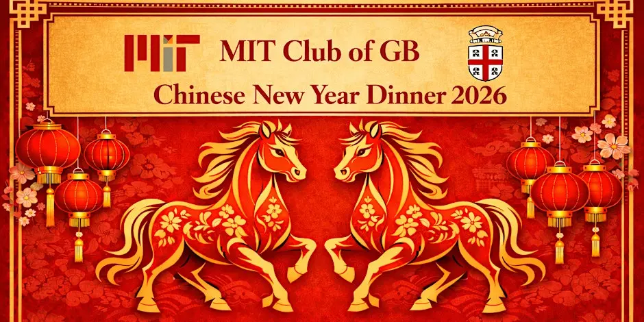 MIT Club of Great Britain – Chinese New Year Dinner 