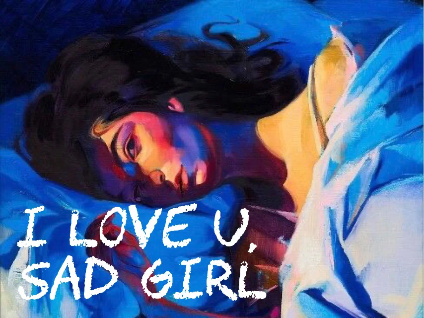 I Love You, Sad Girl