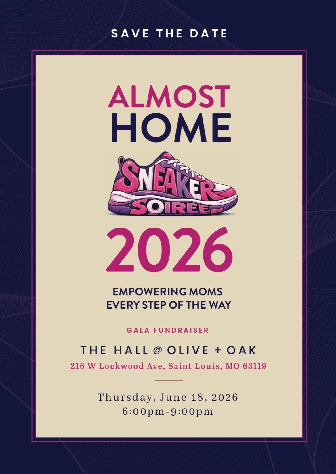 “Almost Home” Sneaker Soiree 2026 Empowering Mom’s Every Step of the Way  Gala Fundraiser