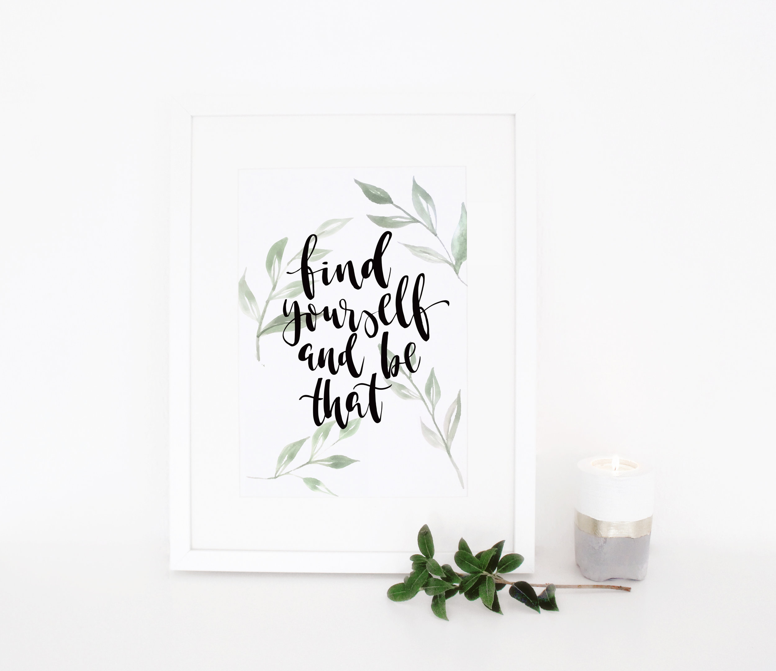 find yourself and be that watercolour print