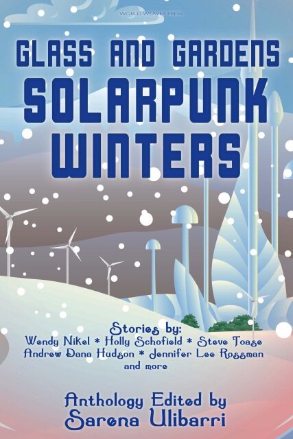 Solarpunk: Ecological and Fantastical Stories in a Sustainable