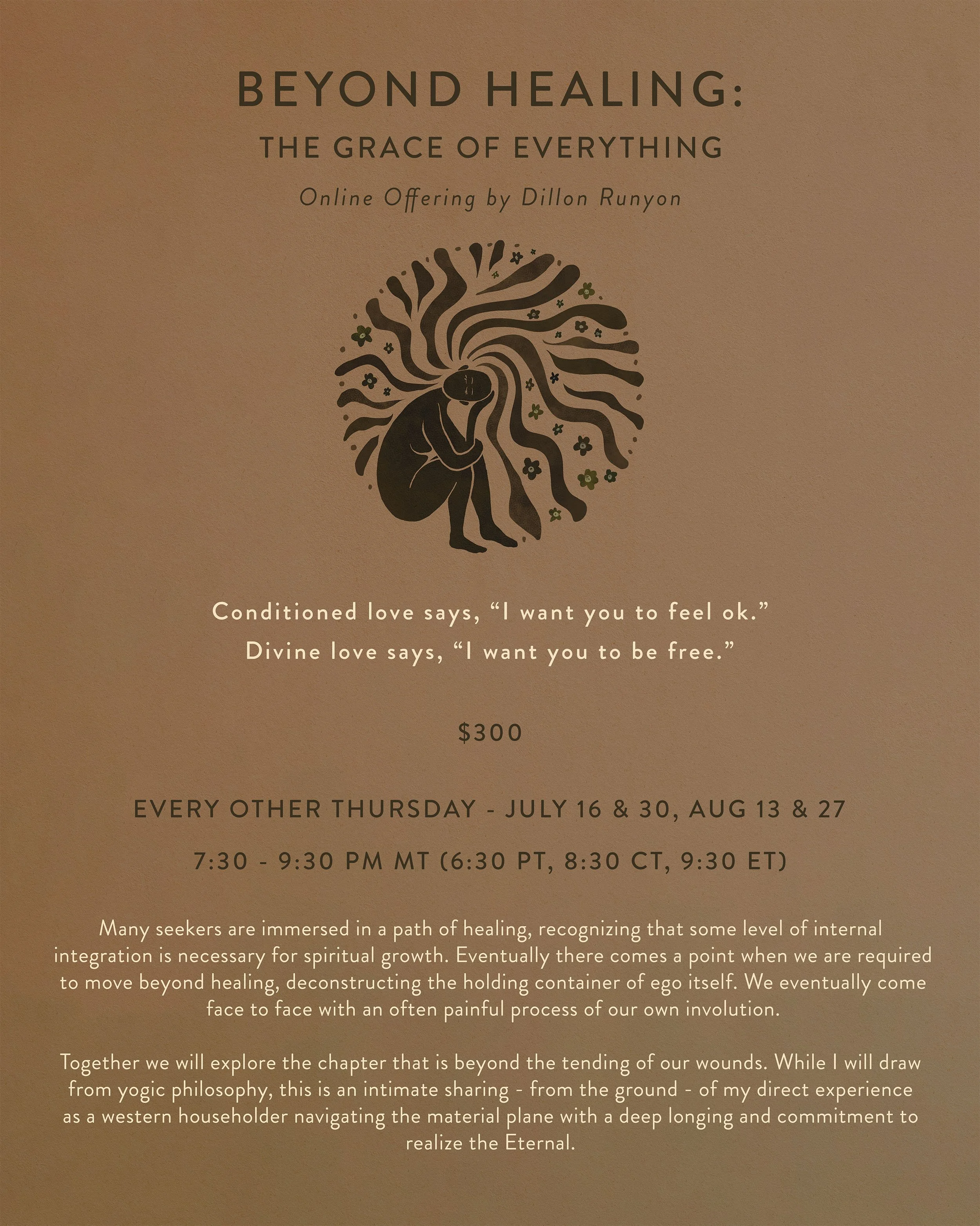 BEYOND HEALING: The Grace of Everything (Online Offering by Dillon Runyon)
