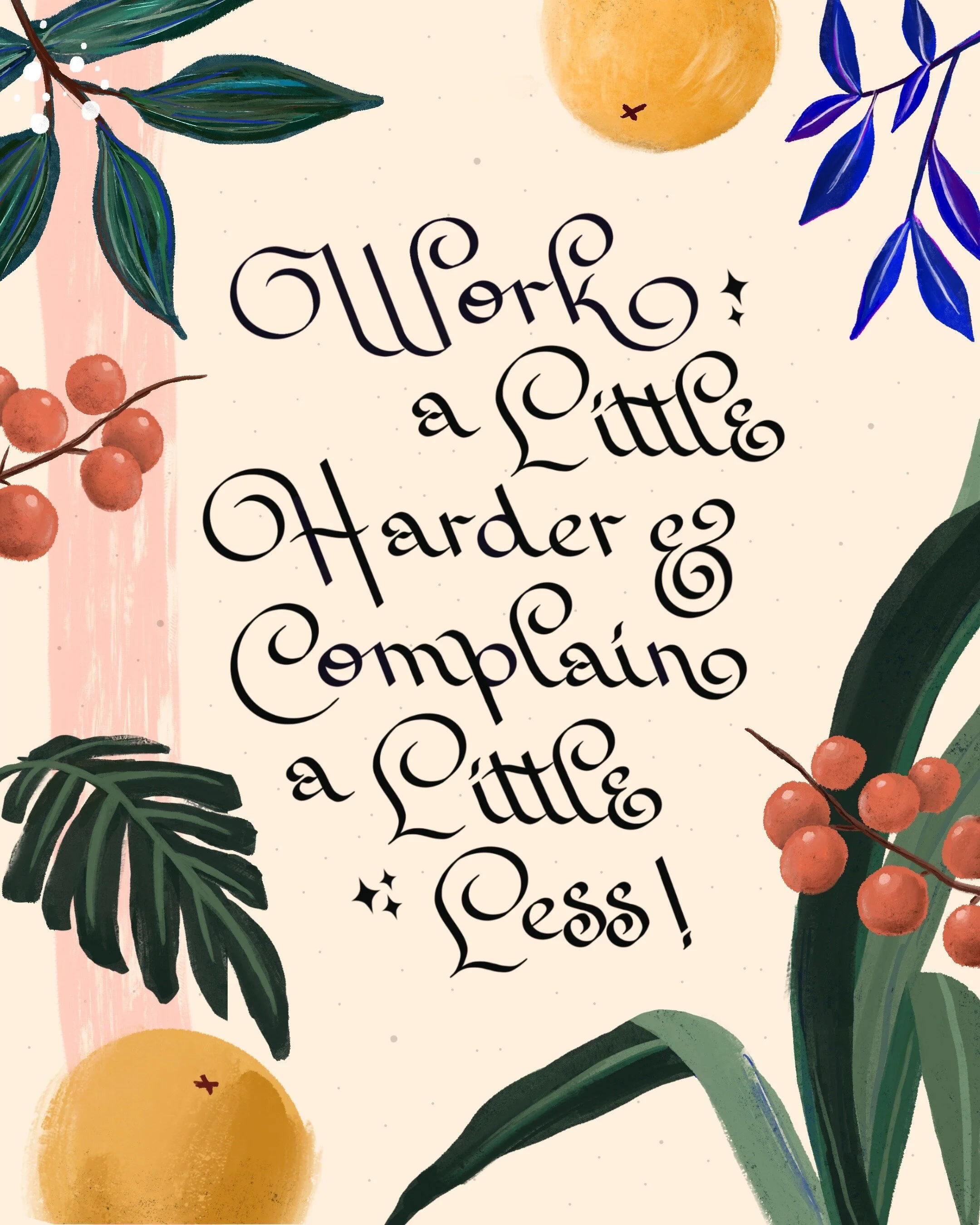 Work A Lil Harder.JPG