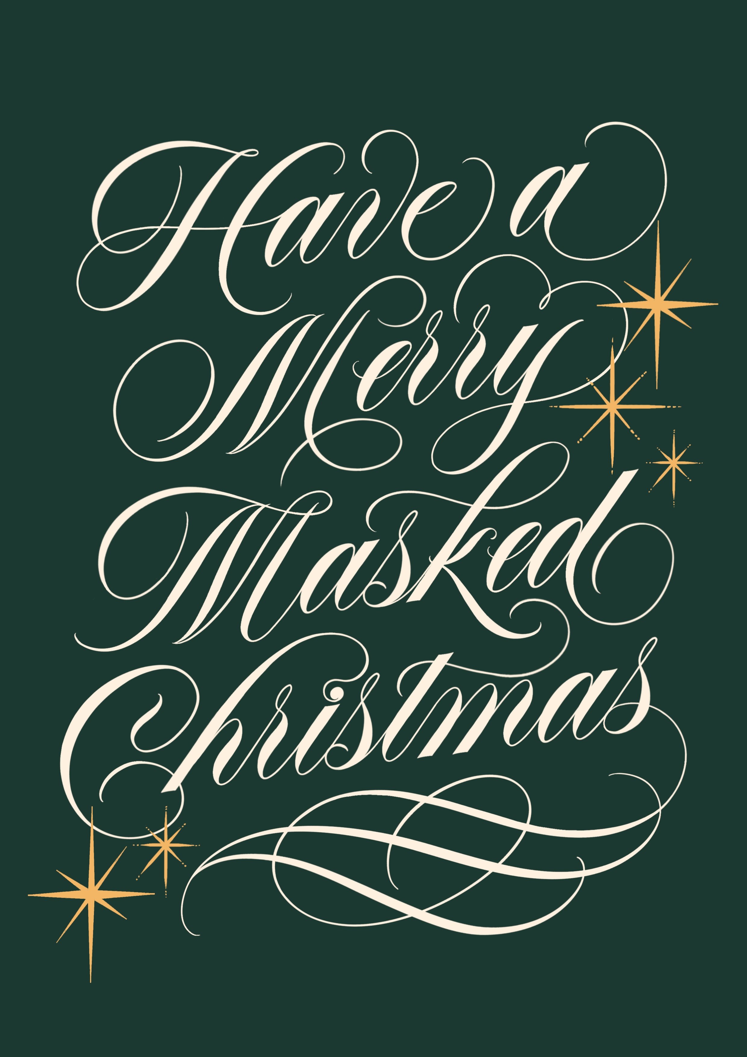 Have A Merry Masked Christmas - Spencerian Lettering.jpg