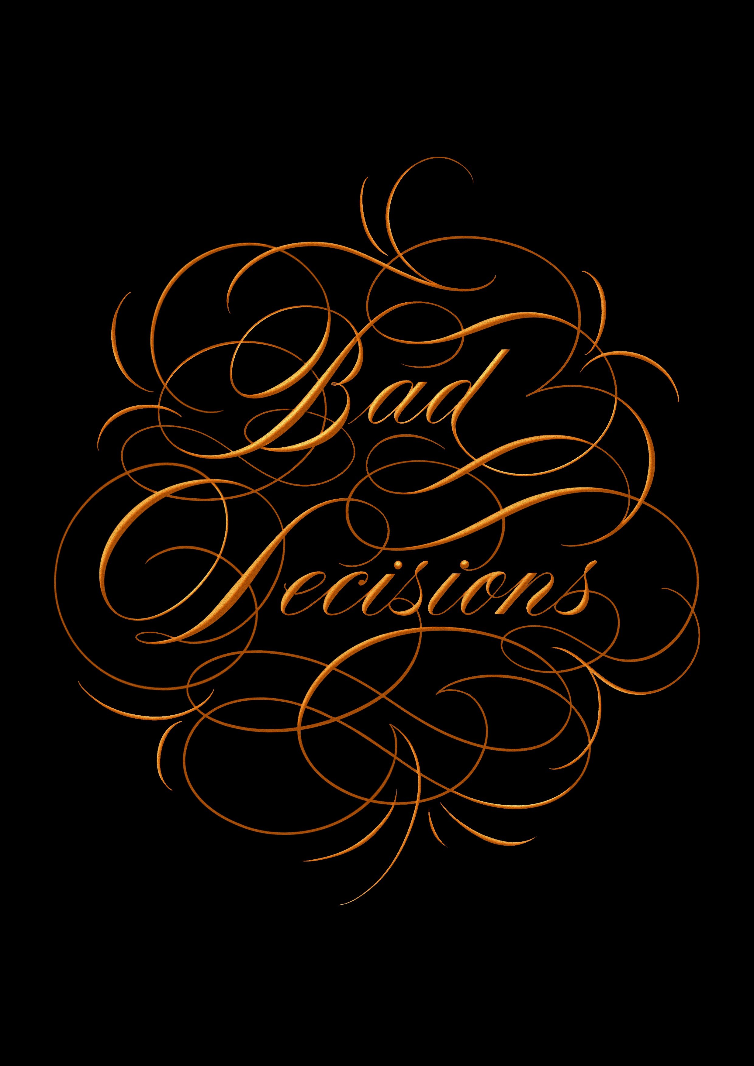 Bad Decisions - Script Lettering | Song Title Design