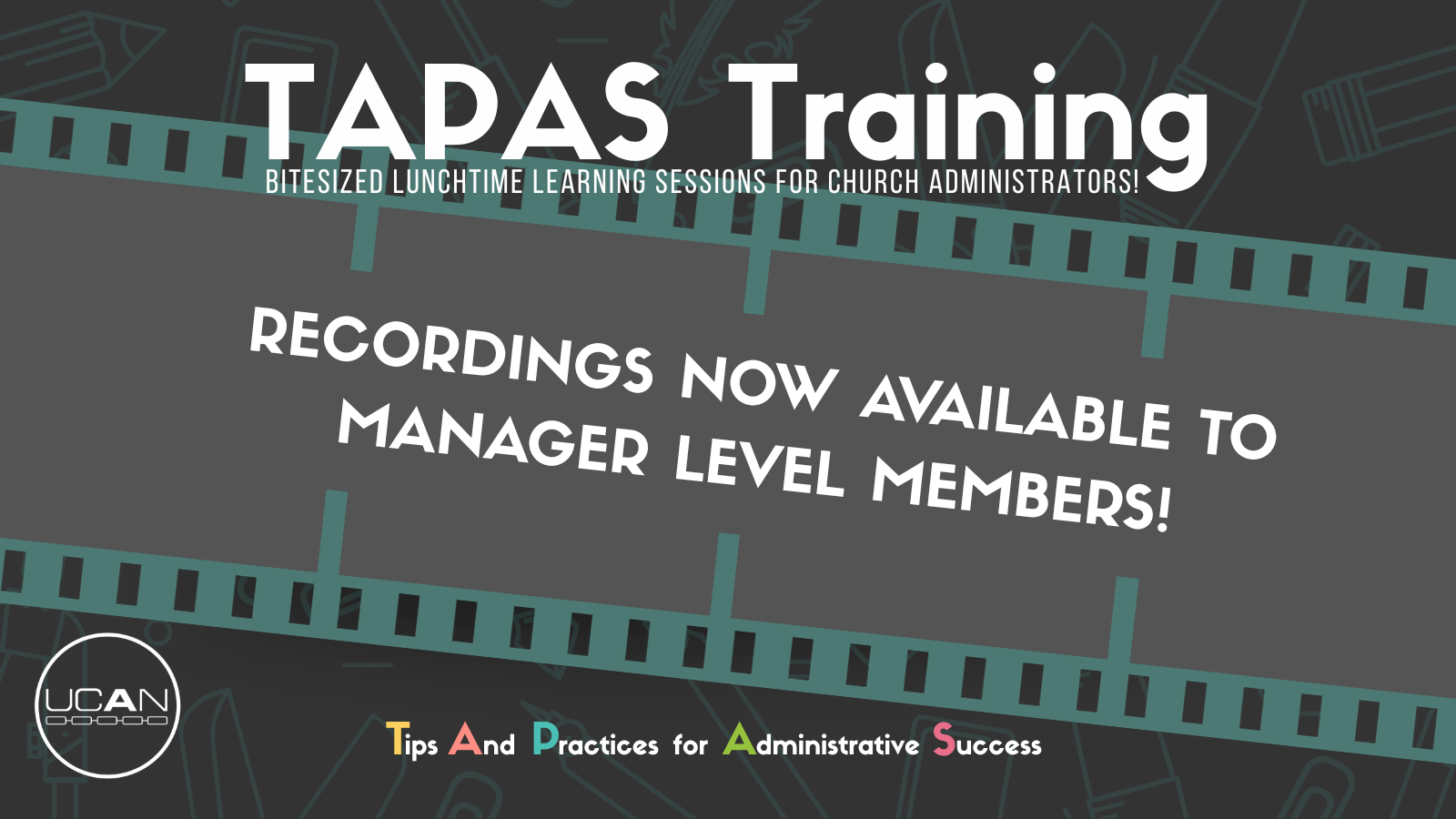 TAPAS Training Recordings Now Available to Manager Members