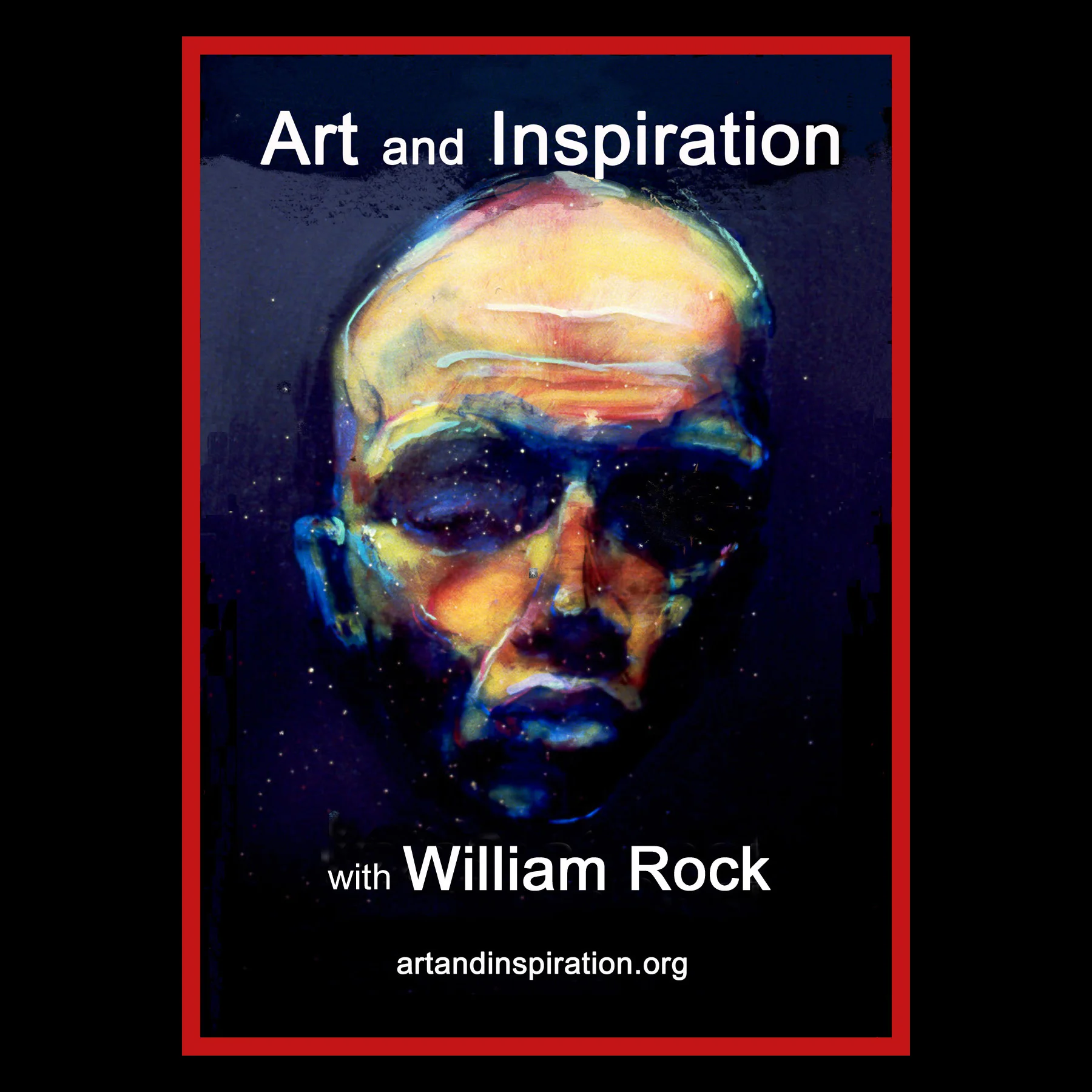 Art And Inspiration Podcast With William Rock