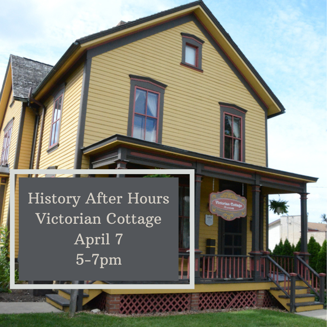 History After Hours: Victorian Cottage