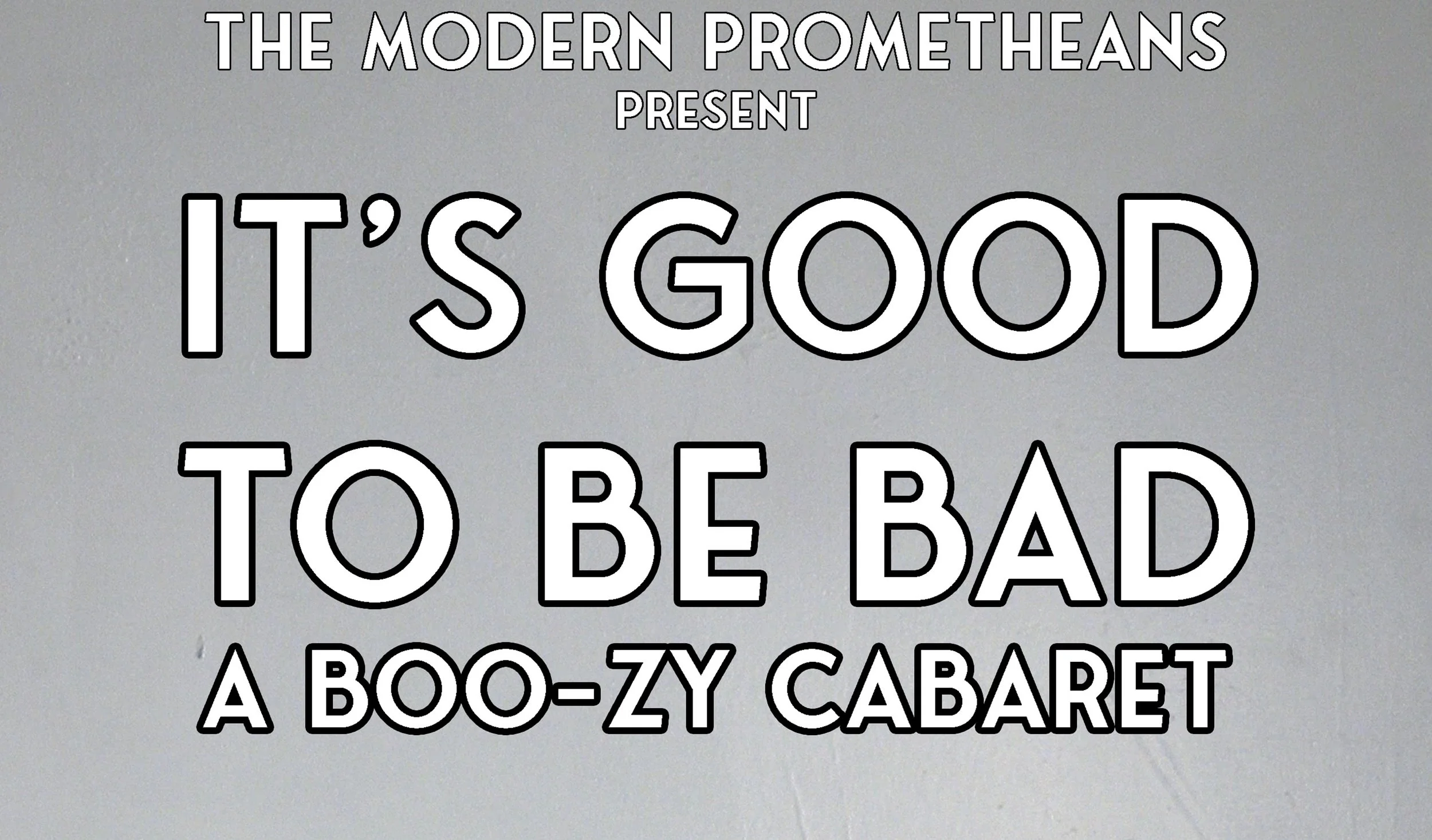 It's Good To Be Bad