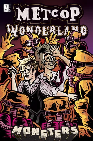 Metcop Wonderland #7: Monsters (digital)