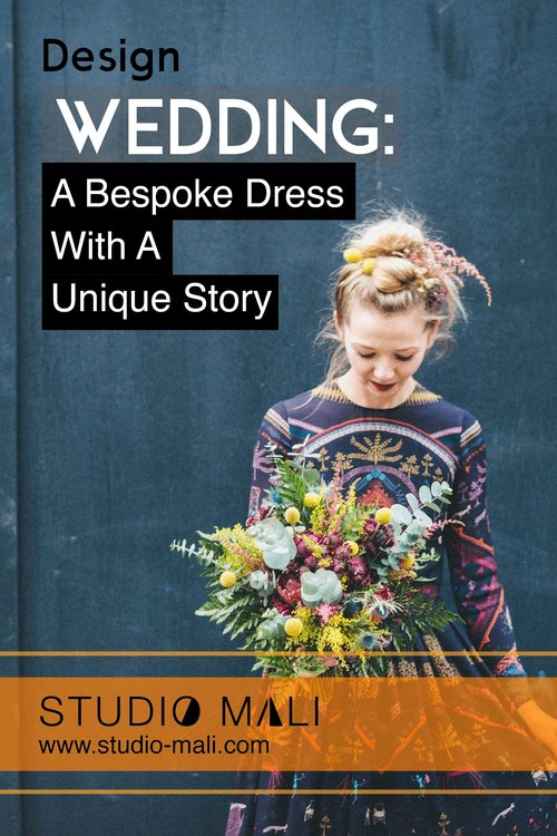 Wedding - A Bespoke Dress With A Unique Story, by Studio Mali