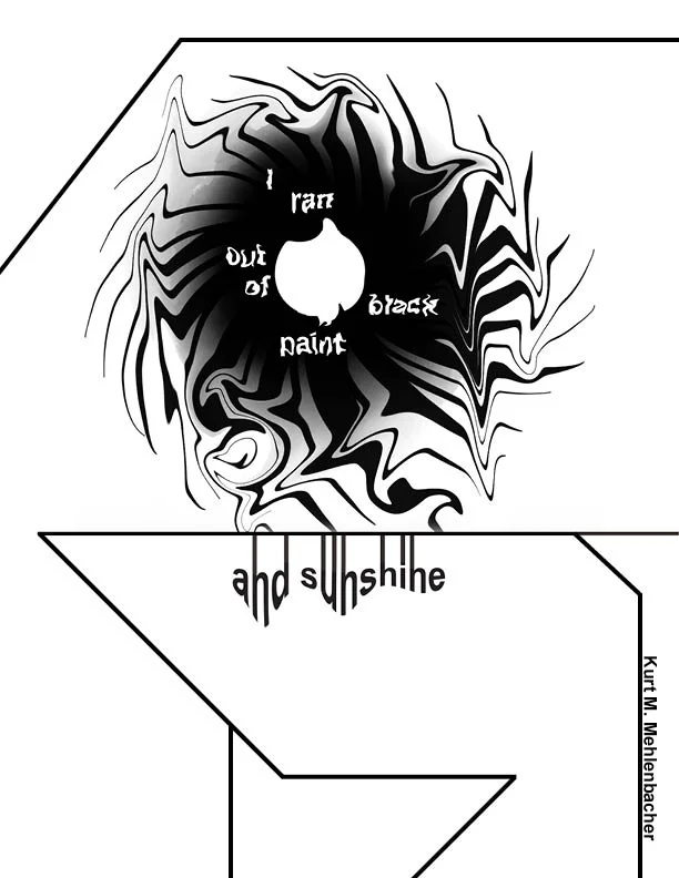 I ran out of black paint and sunshine