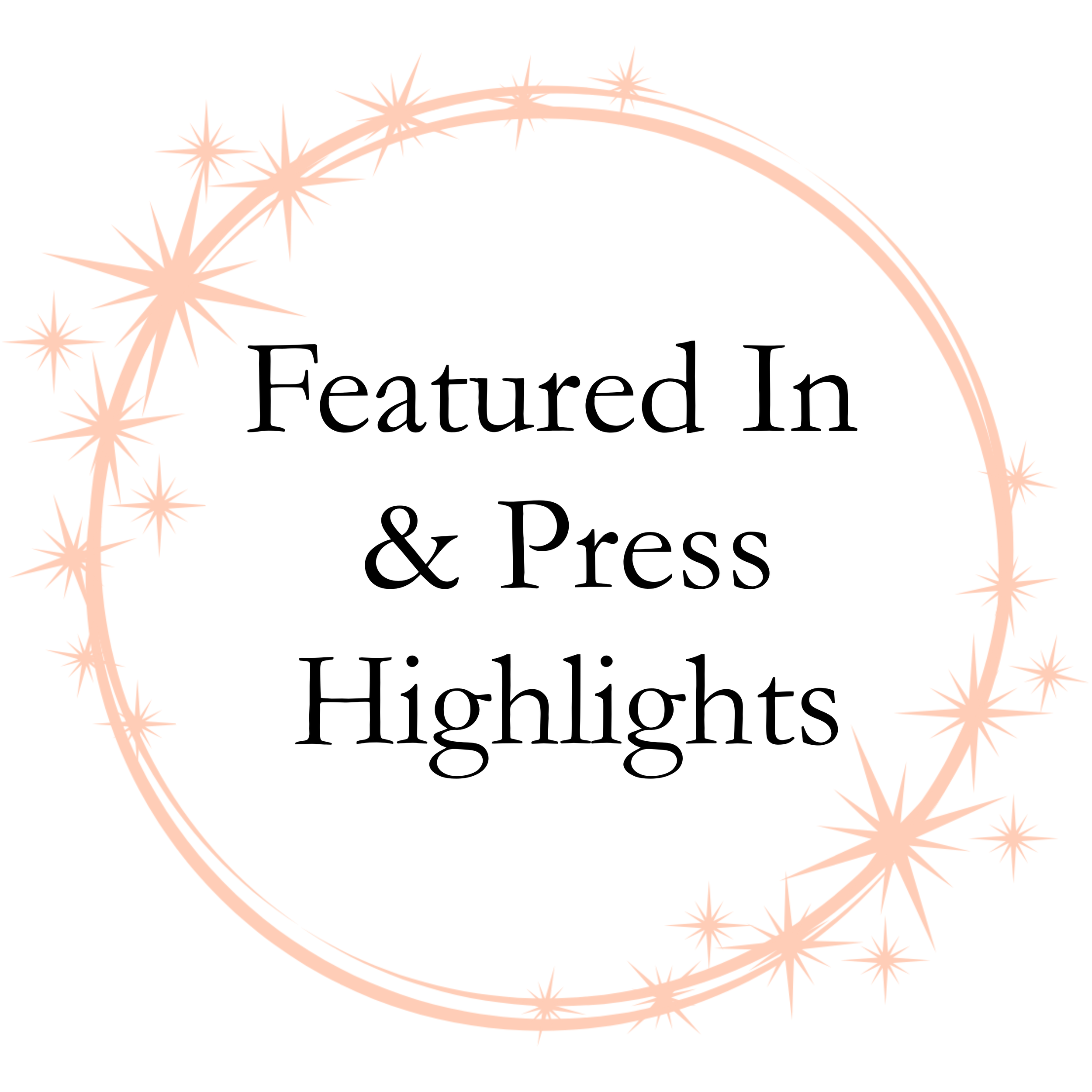 Decorative graphic with orange starburst shapes arranged in a circular pattern and partial text reading 'Featured In & Press' and 'Highlights' in black font to describe the featured magazines and news outlets that Leather & Lace Artistry has been in.