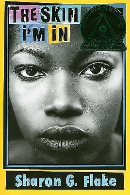 The Skin I'm In - Sharon G. Flakes