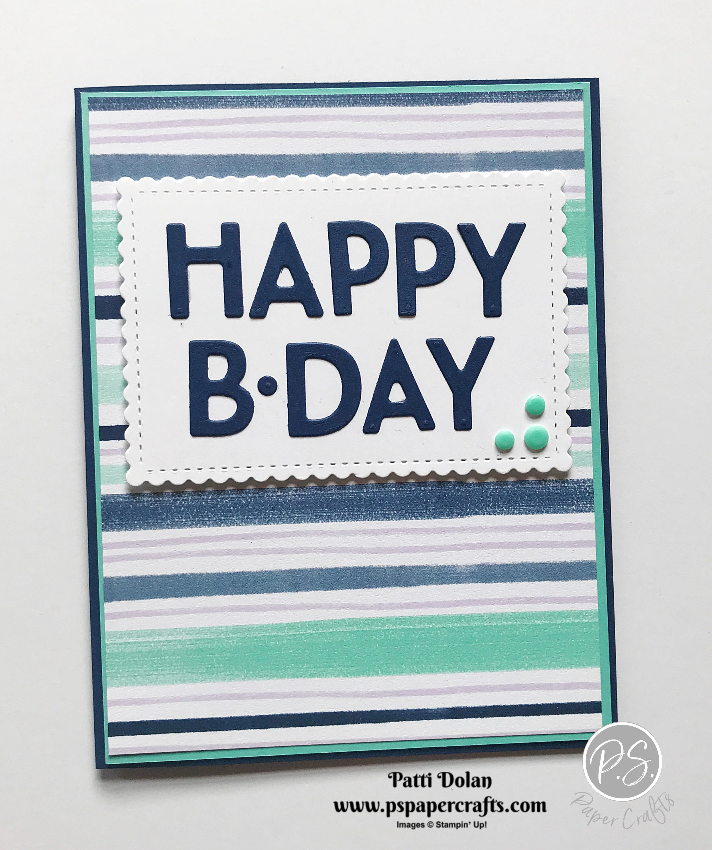 Pattern Play Happy B-Day Card — P.S. Paper Crafts