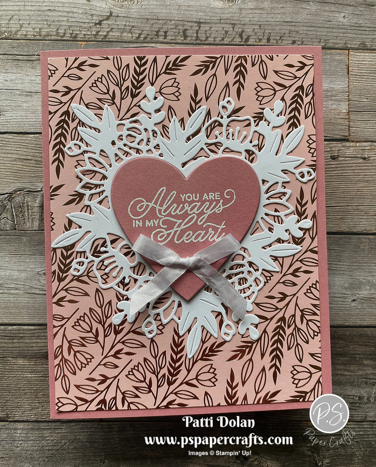 Always In My Heart Card — P.S. Paper Crafts