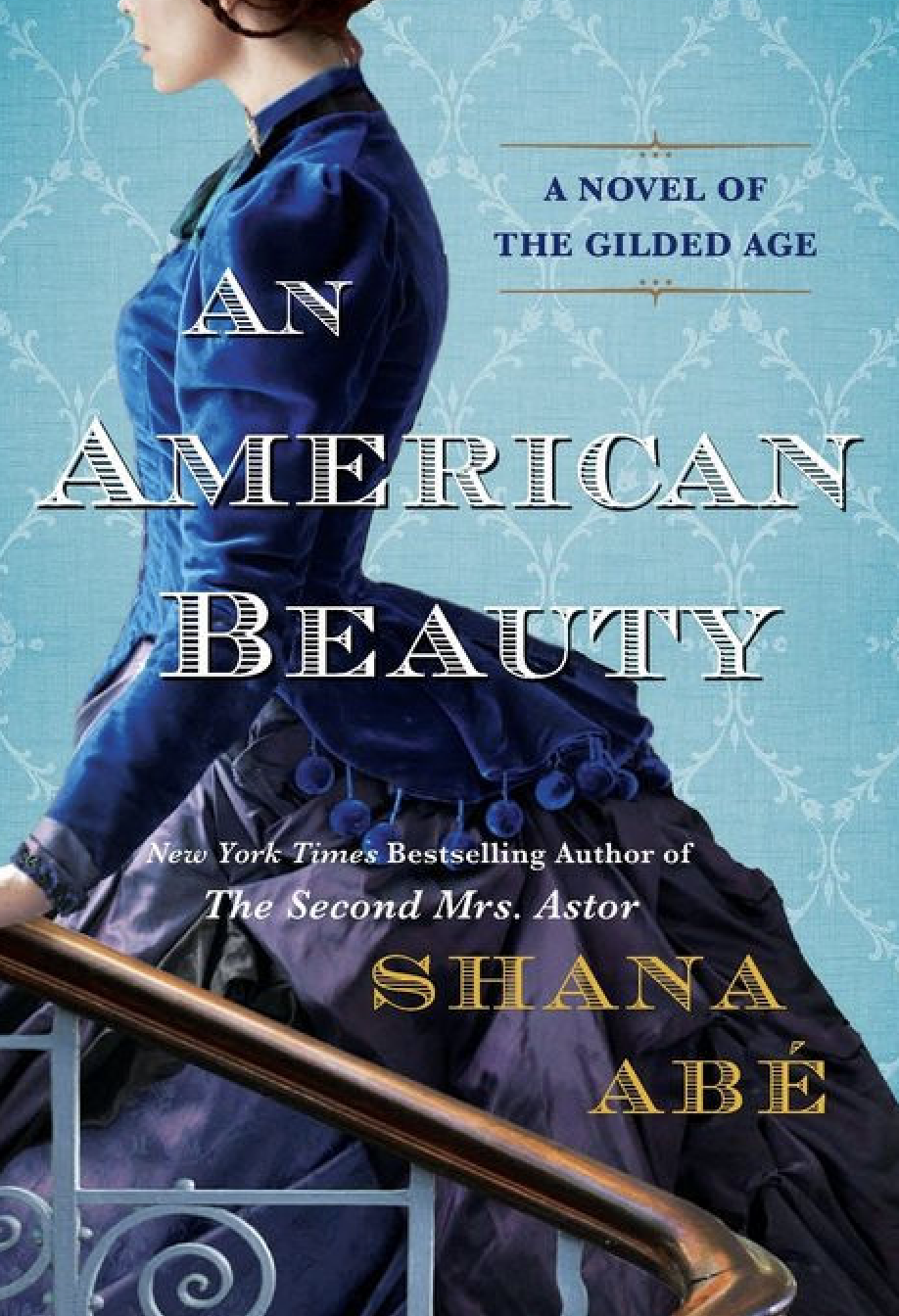 An American Beauty: A Novel of the Gilded