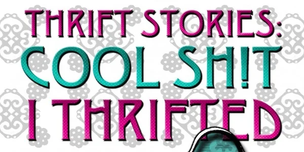 BOOK REVIEW: THRIFT STORIES: COOL SH!T I THRIFTED BY KATIE MULLALY 