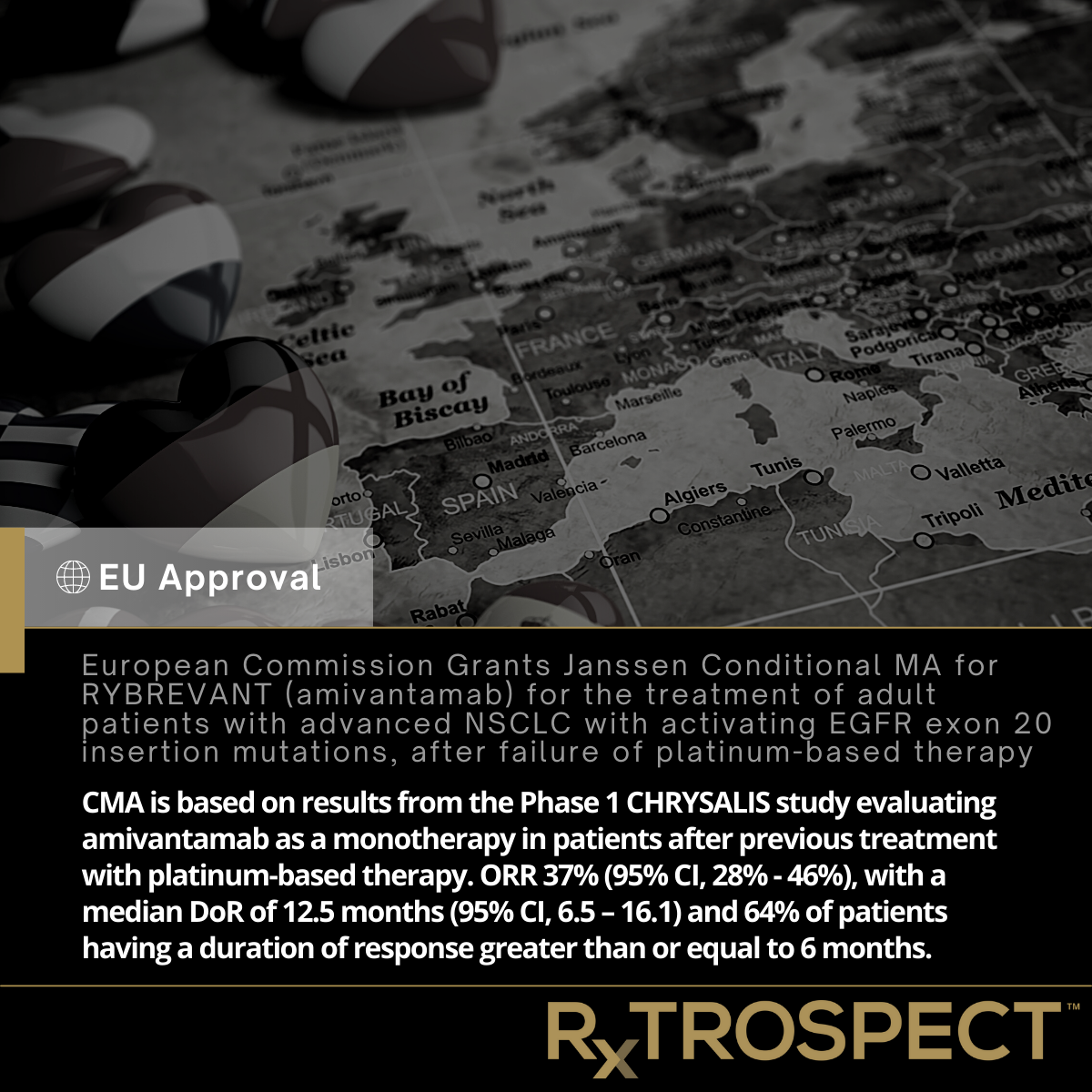 European Commission Grants Janssen Conditional MA for RYBREVANT (amivantamab)