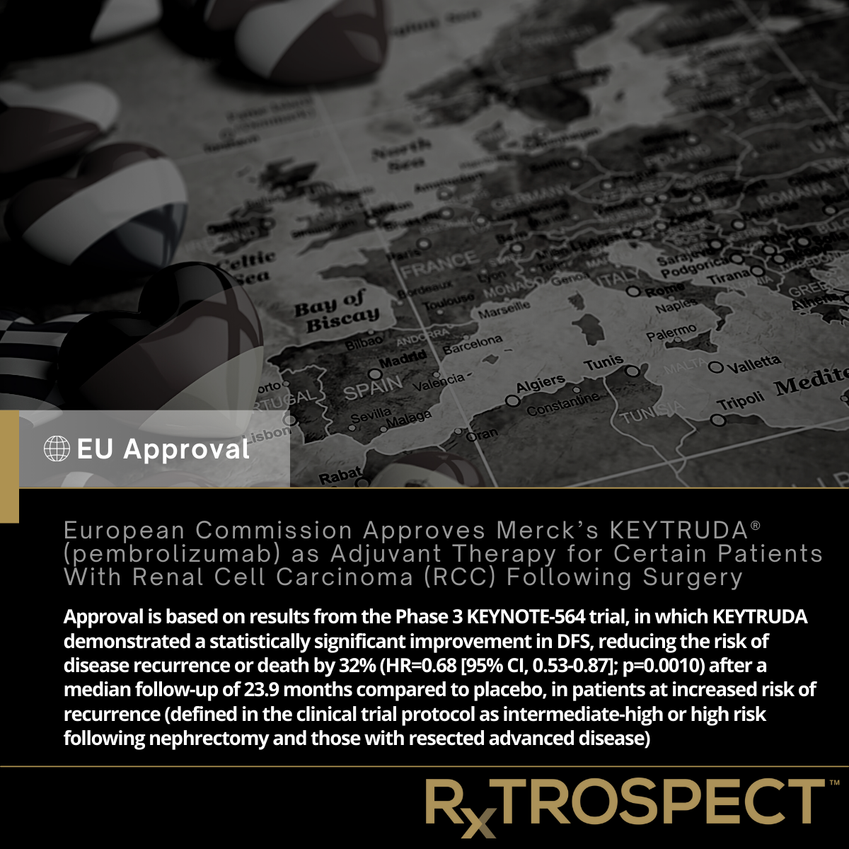European Commission Approves Merck’s KEYTRUDA® (pembrolizumab) as Adjuvant Therapy for Certain Patients With Renal Cell Carcinoma (RCC) Following Surgery