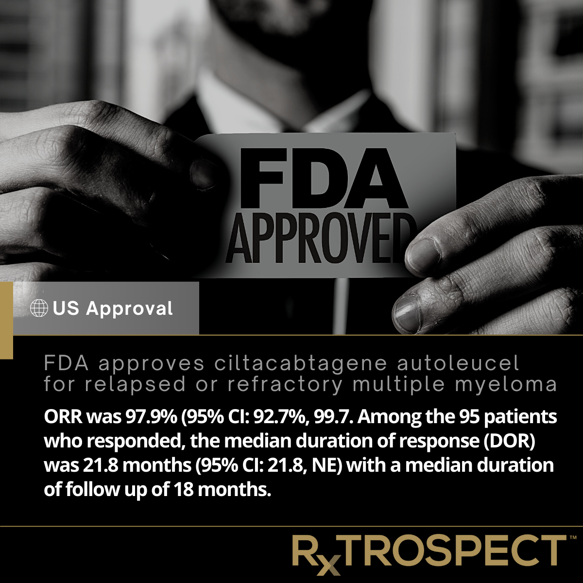 FDA approves ciltacabtagene autoleucel for relapsed or refractory multiple myeloma